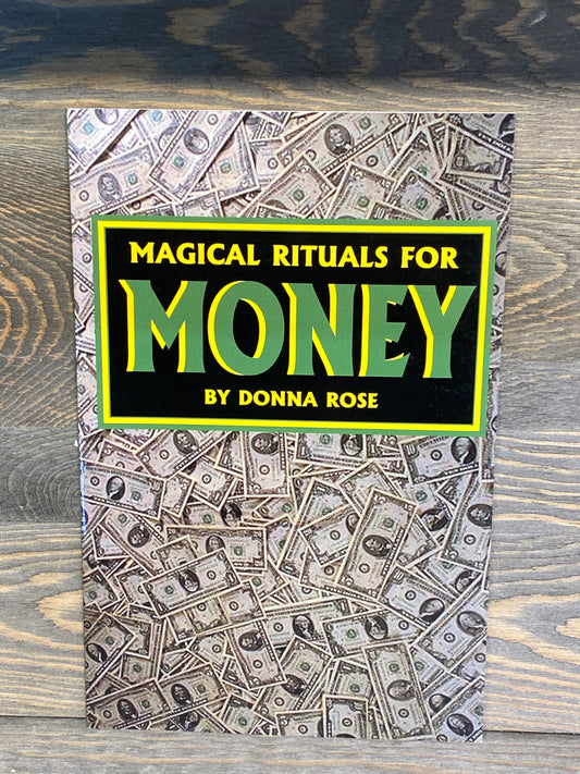 Magical Rituals For Money By Donna Rose
