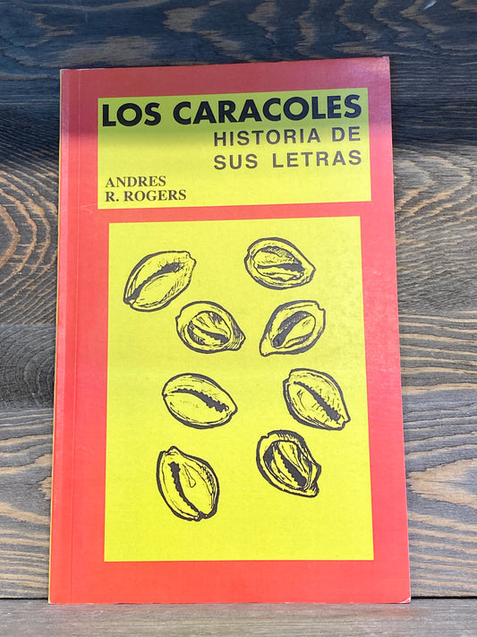 Los Caracoles Historia De Sus Letras