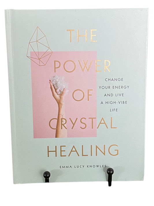 The Power of Crystal Healing book by Emma Lucy Knowles, guide on crystal energy for balance and well-being.