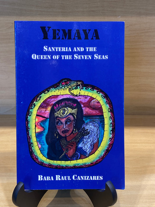 Yemaya Santeria and The Queen of the Seven Seas