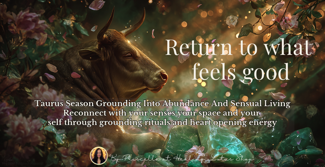 Taurus Season Grounding Into Abundance And Sensual Living