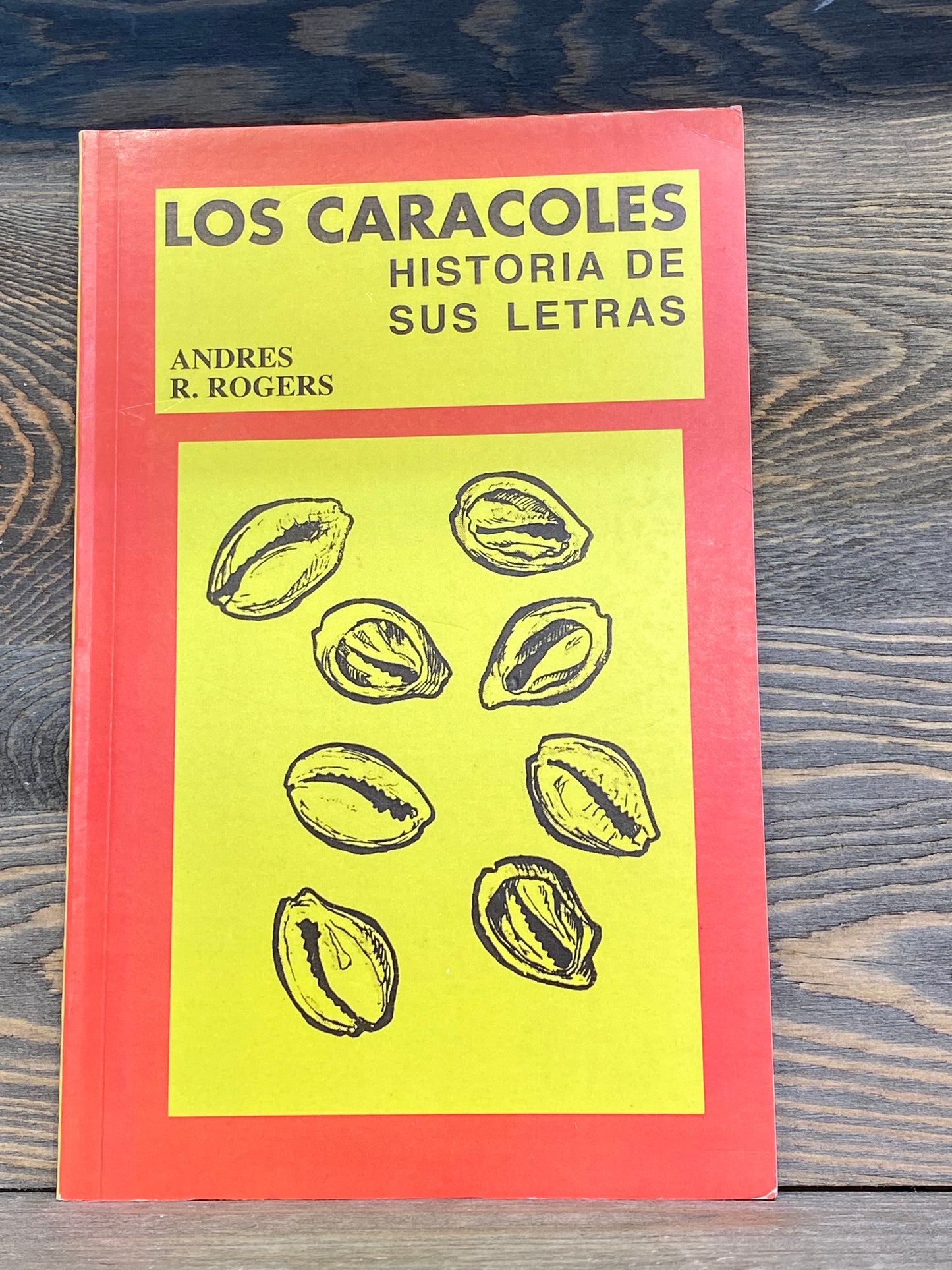 Los Caracoles Historia De Sus Letras