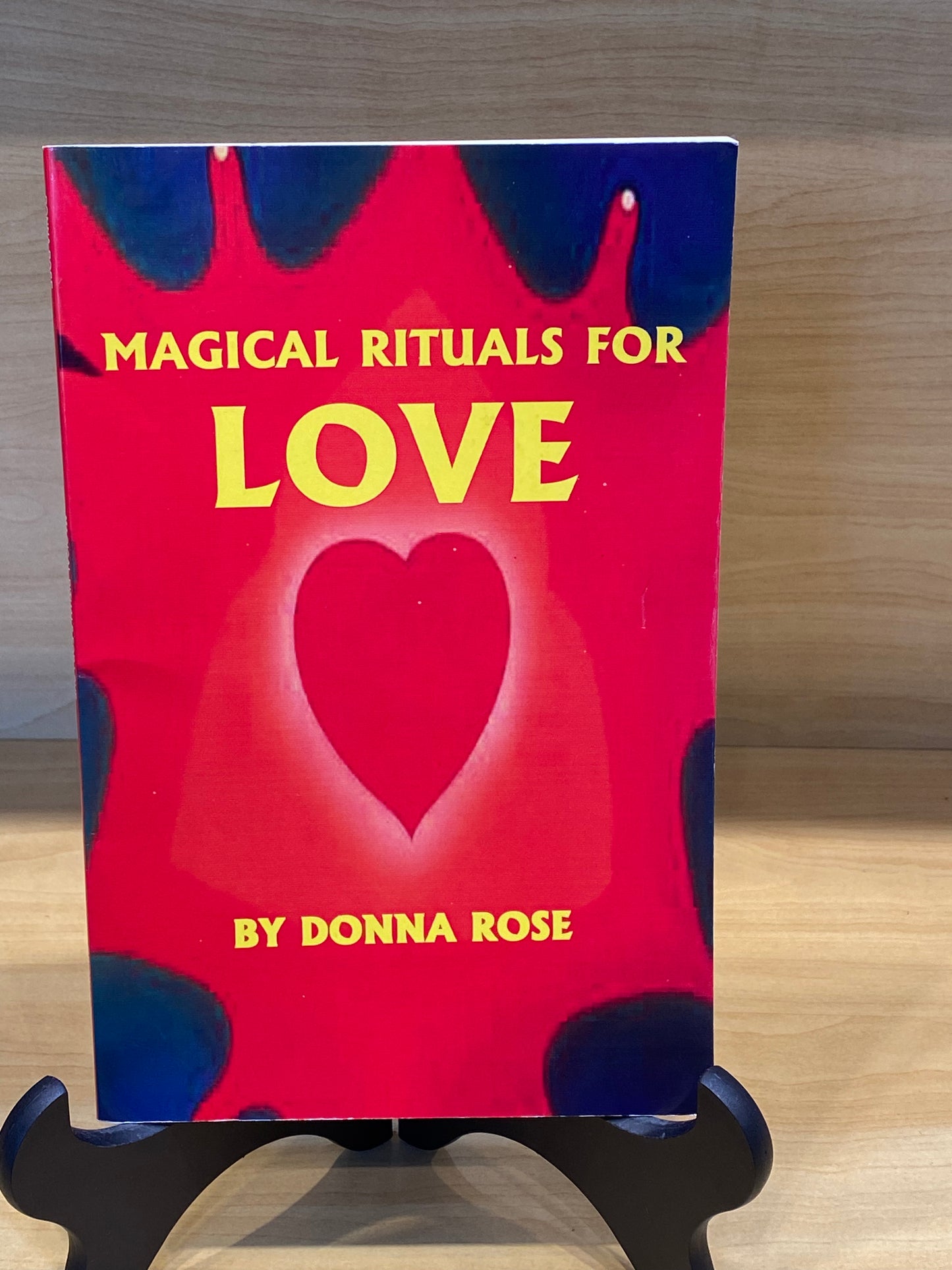 Magical Rituals For Love By Donna Rose