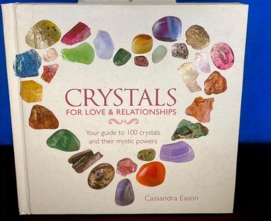Crystals For Love & Relationships By Cassandra Eason