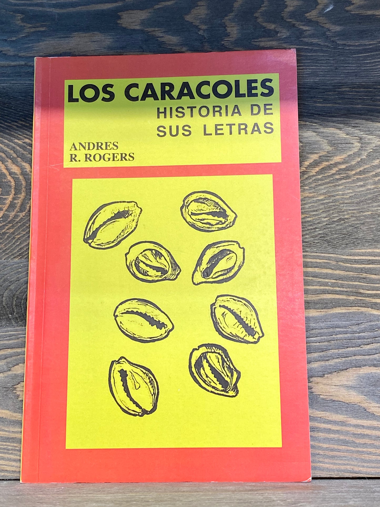 Los Caracoles Historia De Sus Letras