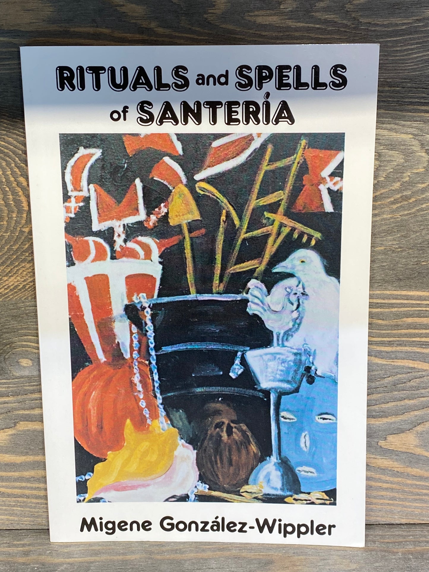 Rituals and Spells Of Santeria