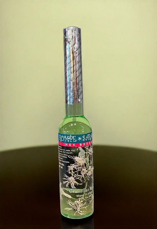 Hex Breaker Use to remove bad luck and dissolve negative energy. Rompe Saraguey (Hex Breaker) Crusellas & Company