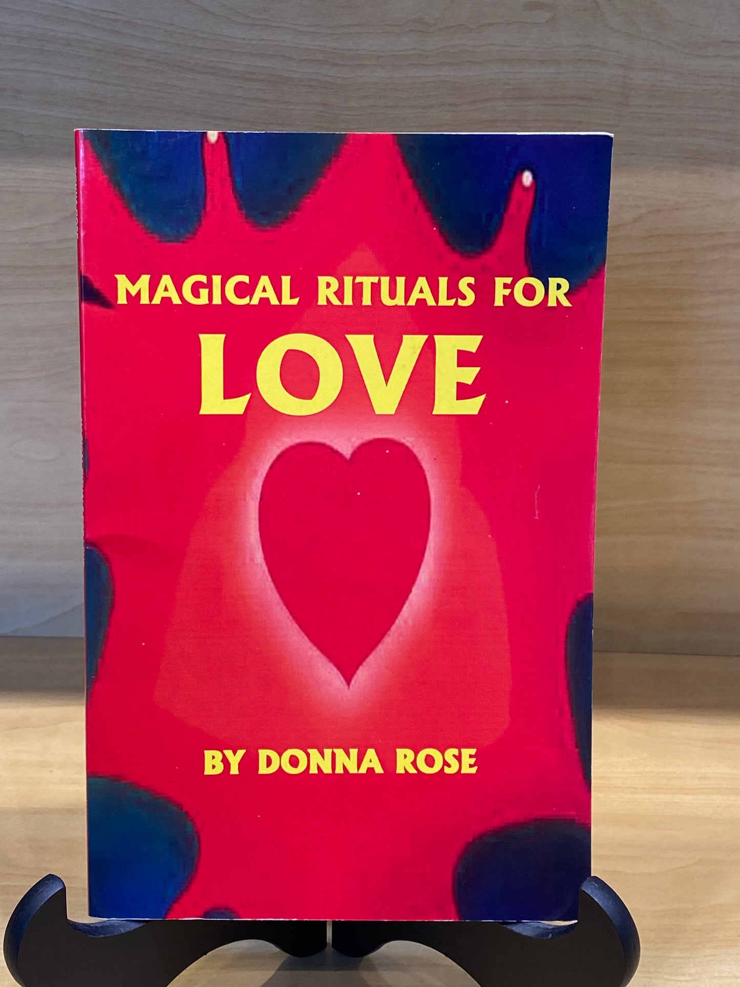 Magical Rituals For Love By Donna Rose