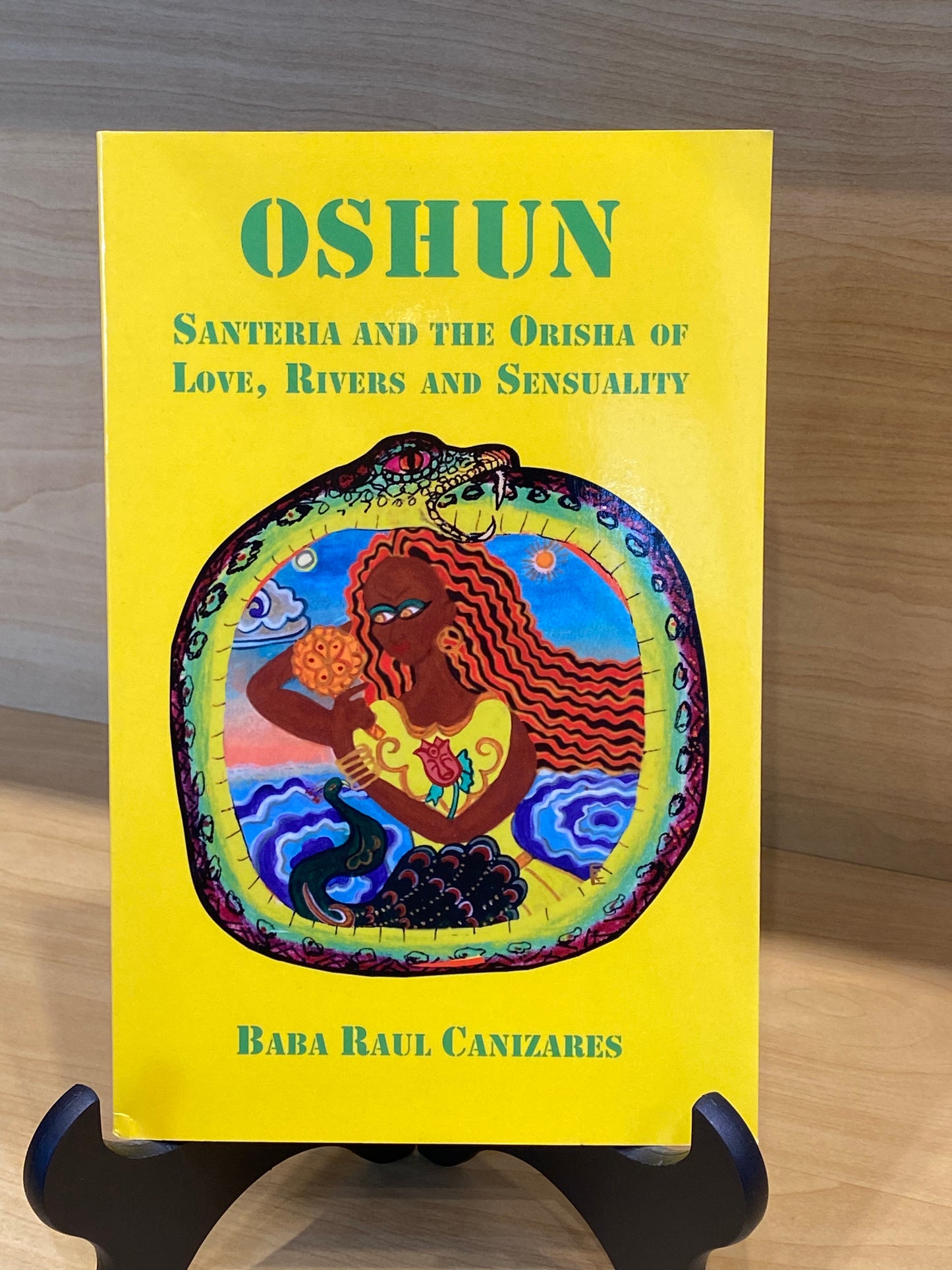 Oshun: Santeria and the Orisha of Love, Rivers and Sensuality