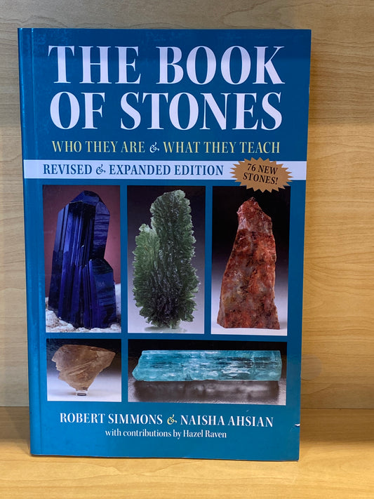 The Book Of Stones By Robert Simmons & Naisha Ahsian