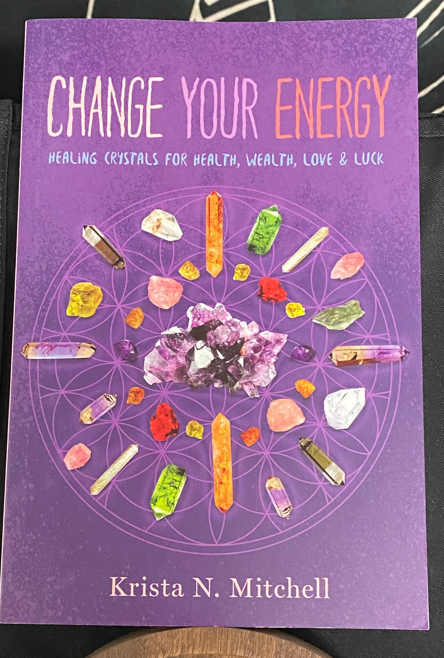 Change Your Energy By Krista N. Mitchell