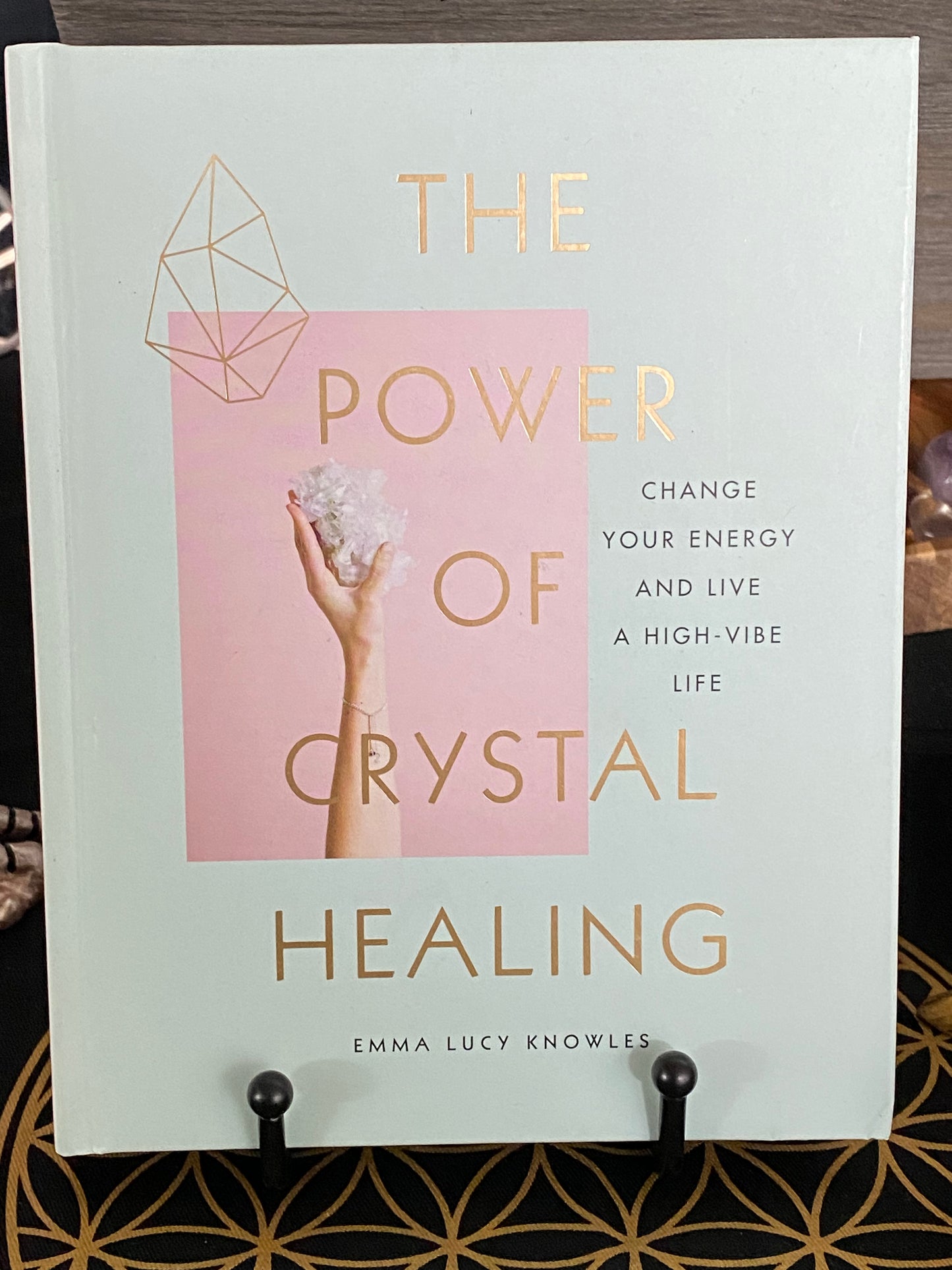 The Power Of Crystal Healing By Emma Lucy Knowles