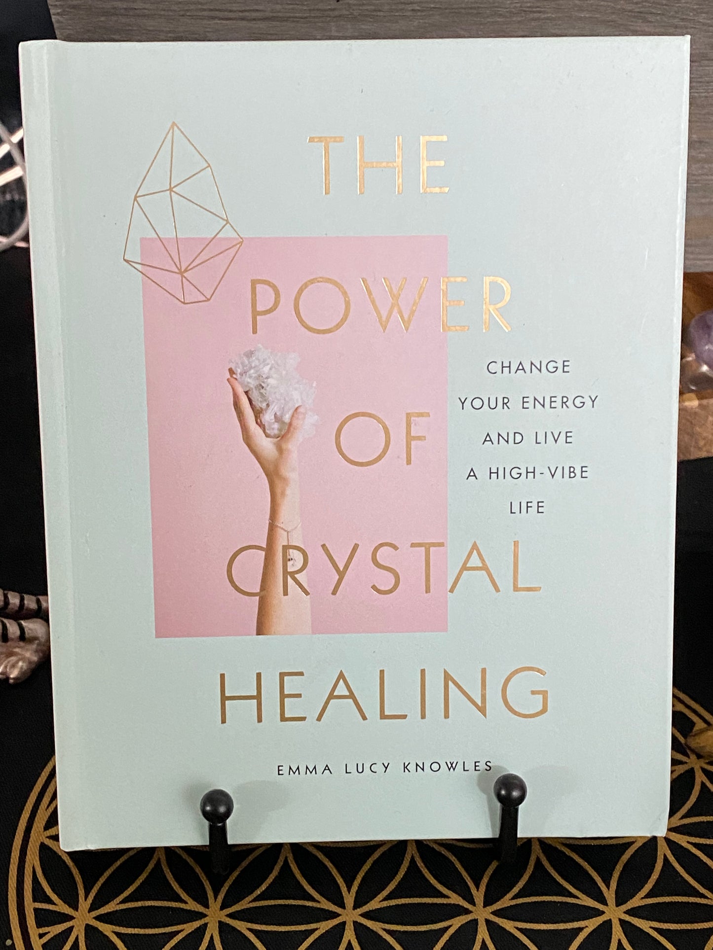 The Power Of Crystal Healing By Emma Lucy Knowles