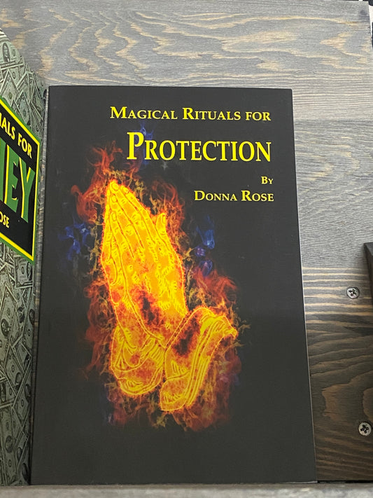 Magical Rituals For Protection By Donna Rose